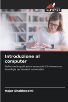 Introduzione al computer (Italian Edition) 620817399X Book Cover