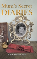 Mum's Secret Diaries 1035833255 Book Cover