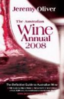 The Australian Wine Annual 2008 0958103291 Book Cover