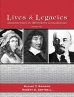 Lives & Legacies (Biographies in Western Civilization, Volume Two) 0131836323 Book Cover