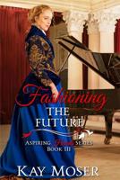 Fashioning the Future 1946016748 Book Cover