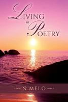 Living in Poetry 1540722848 Book Cover