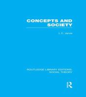 Concepts and society (International library of sociology) 113897143X Book Cover