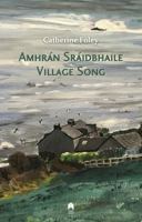 Village Song / Amhrán Sráidbhaile 1851323066 Book Cover