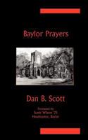 Baylor Prayers 1936912627 Book Cover