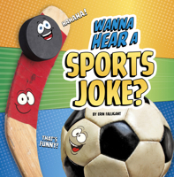 Wanna Hear a Sports Joke? B0GHQ627H5 Book Cover
