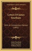 Letters of James Smetham 1164937642 Book Cover