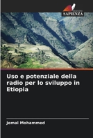 Uso e potenziale della radio per lo sviluppo in Etiopia (Italian Edition) 6207659821 Book Cover