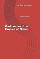 Barthes and the Empire of Signs (Postmodern Encounters) 1840462779 Book Cover