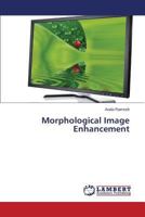 Morphological Image Enhancement 3659526355 Book Cover