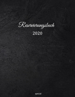 Reservierungsbuch 2020 special: für Restaurants, Bistros und Hotels | 1. Februar 2020 – Feb. 2021|377 Seiten mit Datum, Feiertage & übersichtlichen ... | Stein Design Cover (German Edition) B083XX5LGF Book Cover