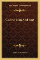 GOETHE MAN AND POET 1379047846 Book Cover