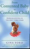 From Contented Baby to Confident Child 0091875234 Book Cover
