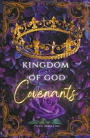 Kingdom of God - Covenants B0CTRTBMDM Book Cover