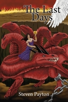 The Last Days 1545665346 Book Cover