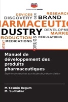 Manuel de développement des produits pharmaceutiques (French Edition) 6630524624 Book Cover