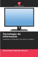 Tecnologia da informação: Catalisador do desempenho dos bancos na Nigéria B0CGL83JF1 Book Cover