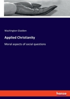 Gladden:Applied Christianity 3348104149 Book Cover