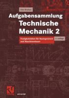 Aufgabensammlung Technische Mechanik 2: Festigkeitslehre Fur Bauingenieure Und Maschinenbauer 3528174218 Book Cover