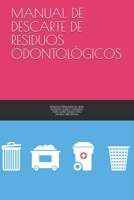 Manual de Descarte de Resíduos Odontológicos 6500088964 Book Cover