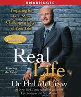 Real Life: Preparing for the 7 Most Challenging Days of Your Life 0743264959 Book Cover