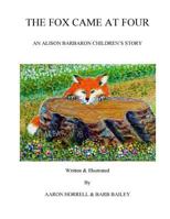 The Fox Came at Four 172478241X Book Cover