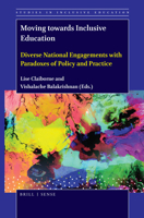 Moving Towards Inclusive Education : Diverse National Engagements with Paradoxes of Policy and Practice 9004432779 Book Cover