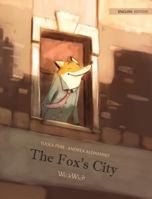 Ketun kaupunki: Finnish Edition of The Fox's City 9525878910 Book Cover