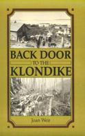 Back Door to the Klondike 0919783414 Book Cover