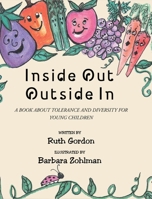 Inside Out Outside In: A Book about Tolerance and Diversity for Young Children 1638600104 Book Cover