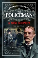 Jack the Ripper - the Policeman : A New Suspect 139901756X Book Cover