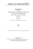 Hearing on VA's construction process 169591127X Book Cover