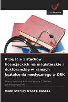 Przejscie z studiów licencjackich na magisterskie i doktoranckie w ramach ksztalcenia medycznego w DRK (Polish Edition) 6630360168 Book Cover