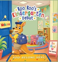 Roo Roo's Kindergarten Debut B0H8FQB85F Book Cover