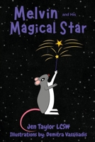 Melvin and His Magical Star B0GN8YPP3R Book Cover