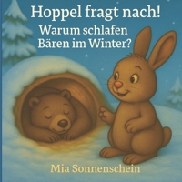 Hoppel fragt nach: Warum schlafen Bären im Winter? (German Edition) B0FCFR5SD1 Book Cover