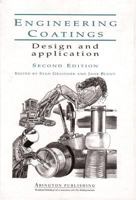 Engineering Coatings: Design and Application 1855733692 Book Cover