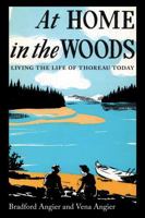 At Home in the Woods: Living the Life of Thoreau Today 160893442X Book Cover