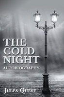 The cold night autobiography 1728708206 Book Cover