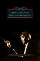 American Choral Directors Association (Images of America: Oklahoma) 0738560723 Book Cover