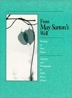 From May Sarton's Well: Writings of May Sarton 0967384303 Book Cover