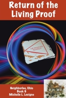 Return of the Living Proof, Neighborlee Book 9 1952345235 Book Cover