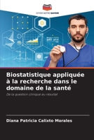 Biostatistique appliquée à la recherche dans le domaine de la santé (French Edition) 6209662374 Book Cover