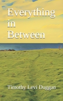 Everything in Between B098S42626 Book Cover