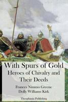 With Spurs of Gold 1475017332 Book Cover