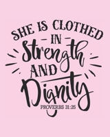 She Is Clothed in Strength and Dignity: Gifts for Religious Women - 2020 Planner Weekly and Monthly Featuring a Bible Verse - Bible Planner 2020 1678508640 Book Cover