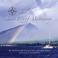 Sail the 7 C's of Matrimony 0991557417 Book Cover