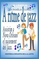 A RITME DE JAZZ: LA FAMILIA CLOUD (CATALÀ) B08Q71D1MD Book Cover