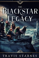 The Blackstar Legacy (The Veilguard Saga) 1960747312 Book Cover