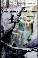 Les eaux lointaines (French Edition) 2355350108 Book Cover